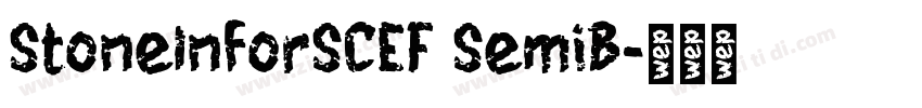 StoneInforSCEF SemiB字体转换